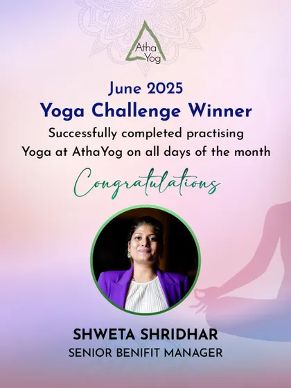 Celebrating Shweta Shridhar, our June 2025 Yoga Challenge Winner. Her consistency and dedication are a great example for our community.