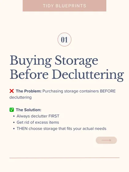 The number one organizing mistake is buying storage before decluttering. Always get rid of excess items first, then choose storage that fits your actual needs.