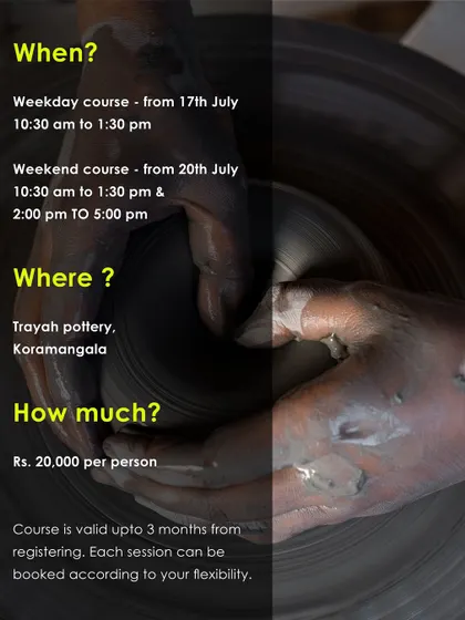 Here are the deets for our July course. We offer flexible weekday and weekend options, and you have three months to complete your sessions. No stress, just clay.