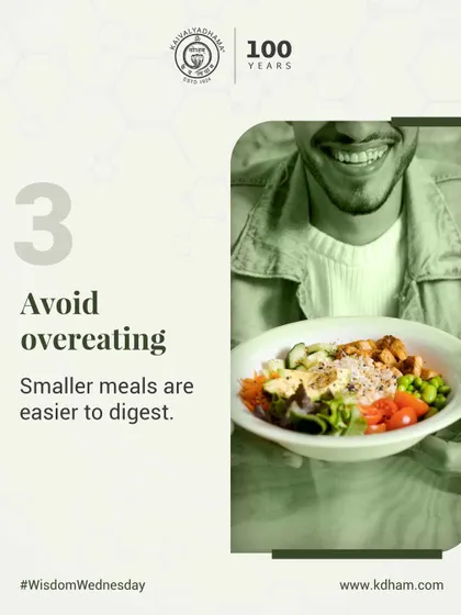 Practicing portion control and avoiding overeating gives your digestive system a chance to work efficiently. Smaller, more frequent meals are often easier to digest.