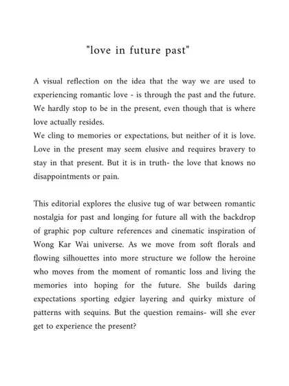 The text that introduces the core concept of the "Love in Future Past" editorial. I often use writing as a starting point for my visual narratives.