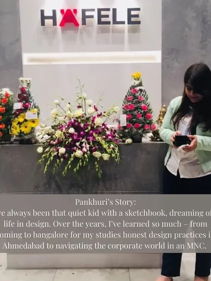Pankhuri's story: I've always been that quiet kid with a sketchbook, dreaming of a life in design. My journey has taken me from Bangalore to Ahmedabad and into the corporate world, learning so much along the way.