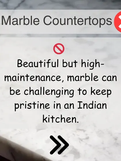 While beautiful, marble countertops can be challenging in an Indian kitchen. Marble is a porous stone that is prone to staining from ingredients like turmeric and is susceptible to scratching, making it a high-maintenance choice.