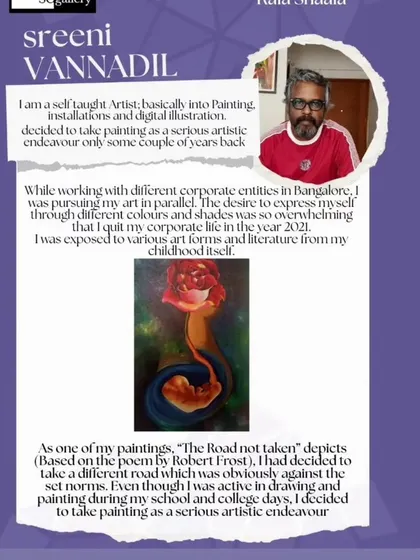 An introduction to artist Sreeni Vannadil, a self-taught painter who left corporate life to pursue his artistic passion, featured in the "Vernissage" exhibition.