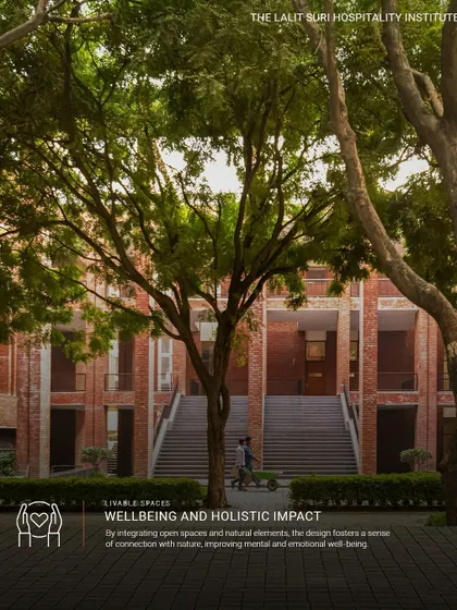 The Lalit Suri Hospitality Institute is designed to foster a sense of connection with nature. By integrating open spaces and natural elements, the design promotes mental and emotional well-being, creating a holistic and positive impact on its users.
