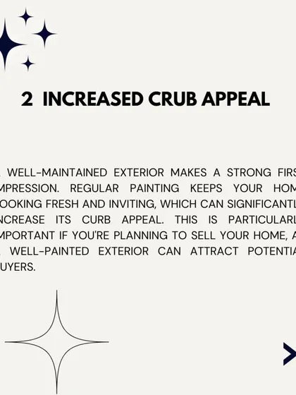 A freshly painted exterior makes a strong first impression and significantly increases curb appeal. This is especially important if you are planning to sell your home, as it attracts potential buyers.