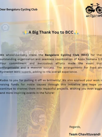 This thank you note from Team Chavittuvandi after the Appu Namana 3.0 event means the world to us. It's a reminder of why we do what we do, to build connections and foster a strong, supportive cycling community.