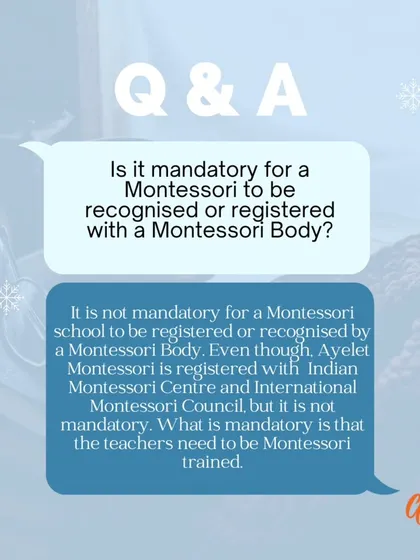 This is a common question I receive. While Ayelet Montessori is registered with national and international bodies, it is not mandatory for a school. What is mandatory, and what I ensure in my training, is that the teachers are thoroughly trained in the authentic Montessori method.
