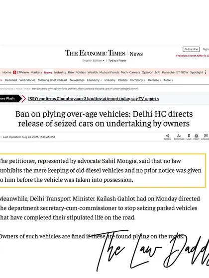 The Economic Times covered the High Court's directive to release seized cars. This case set an important precedent regarding the government's policy on over-age vehicles.