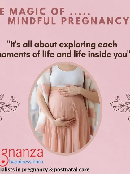 A mindful pregnancy is about exploring and cherishing each moment of your life and the new life growing inside you. It is a practice of being present and connected.