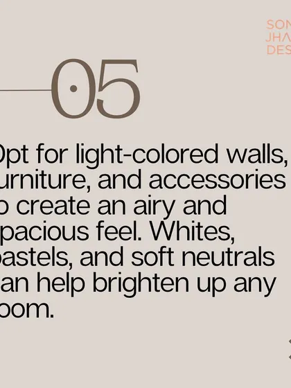 Tip 5: Opt for light-colored walls, furniture, and accessories. Whites, pastels, and soft neutrals reflect light, creating an airy and spacious feel that can brighten up any room.