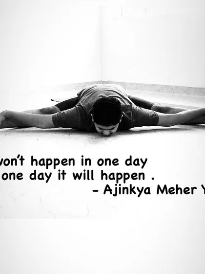 It won't happen in one day, but one day it will happen. I believe in giving 1% for 100 days. Go slow, you will glow.