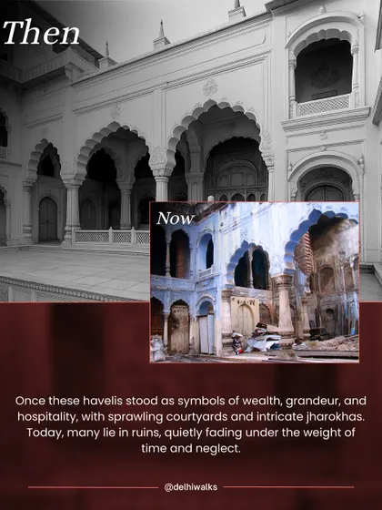 Then and Now. This visual shows the stark reality of neglect, comparing a haveli in its former glory to its current state of ruin. Our walks highlight the grandeur that was and the history that is at risk of being forgotten.
