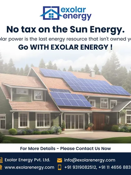 There is no tax on sun energy. Solar power is a free resource, and we are the experts who can help you harness it. Go with Exolar Energy for your solar needs.