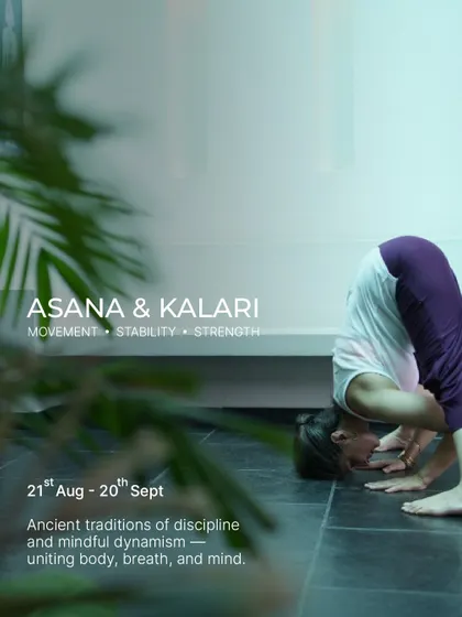 This poster details our online Asana & Kalari series, a month-long exploration of movement, stability, and strength. You can join us for the full series or drop in for specific sessions.