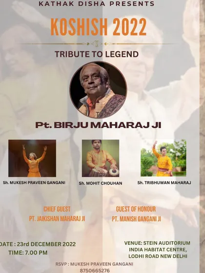 Announcing a performance by Tribhuwan Maharaj at 'Koshish 2022', a tribute to the legend Pt. Birju Maharaj ji.