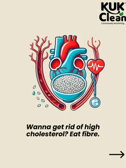 High cholesterol can be managed effectively by increasing your fiber intake. It's a natural and powerful way to protect your arteries.