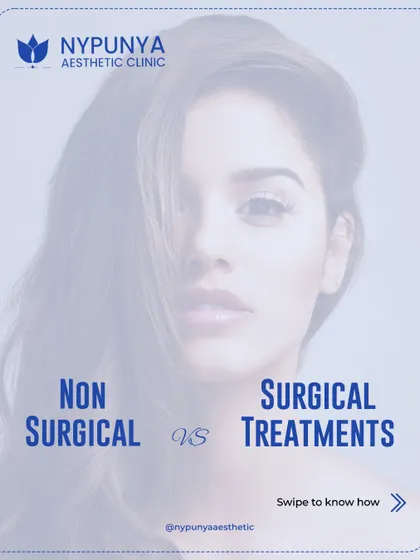 Deciding between non-surgical and surgical treatments can be confusing. I'm here to help you understand the options for your specific concerns.