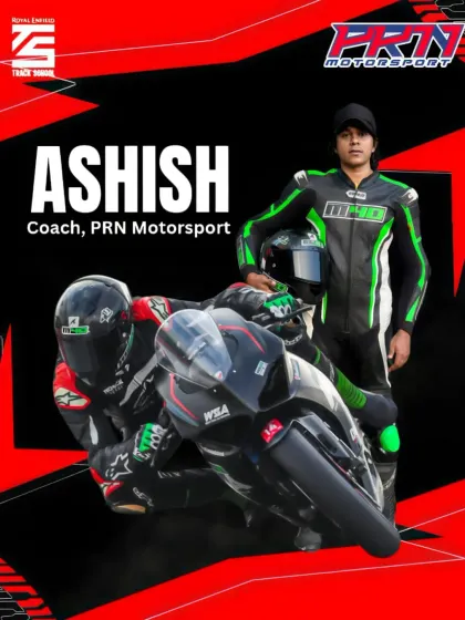 Coach Ashish brings a world of experience, from competing in the American Superbike Championship to stunt riding in films. On the track he's relentless, but as a coach, he's calm, humble, and dedicated to his students' growth.