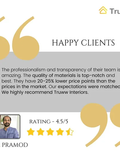 A testimonial from Mr. Pramod praising my team's professionalism, transparency, and the top-notch quality of materials, all at a price point lower than the market average.