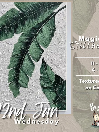 Find your stillness with our "Magic of Stillness" workshop, where we'll be creating this serene textured leaf painting. It's a perfect way to unwind mid-week.