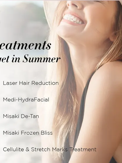 A list of treatments to get in the summer, including Laser Hair Reduction, Medi-HydraFacial, and De-Tan treatments.