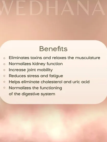 A summary of the benefits of our Swedhanam treatment. It helps relax the musculature, increase joint mobility, and eliminate cholesterol and uric acid from the body.