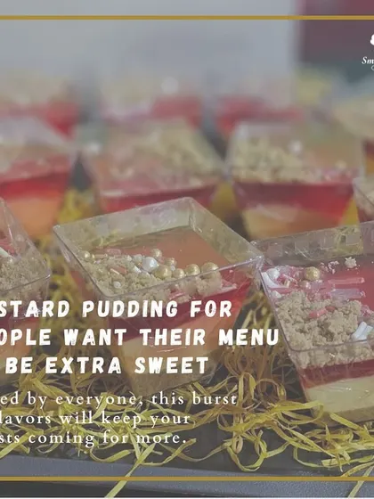 Our custard pudding is for those who want their menu to be extra sweet. This burst of flavors will keep your guests coming back for more.