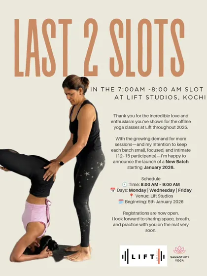 It fills me with gratitude to see my classes grow. To maintain the quality of personal attention, I keep batches small. We currently have just two spots left in the morning batch, but a new one is opening in January to welcome more of you to the mat.