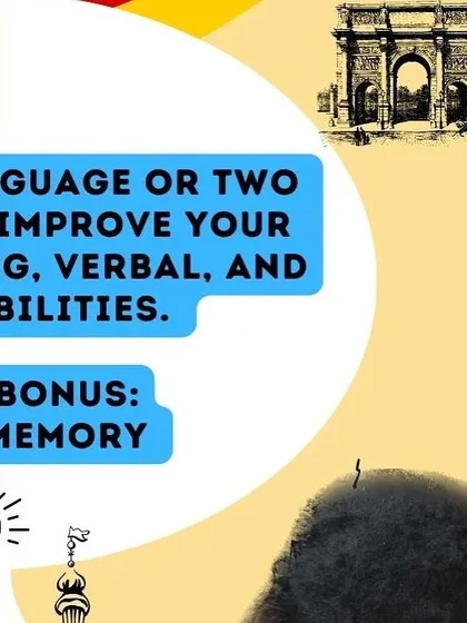 An added bonus of learning a new language is improved memory and enhanced problem-solving, verbal, and spatial abilities.