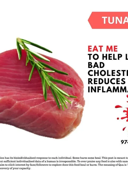 Tuna is a great source of lean protein and heart-healthy omega-3 fatty acids. Including fish like tuna in your diet can help lower bad cholesterol and reduce inflammation in the arteries.