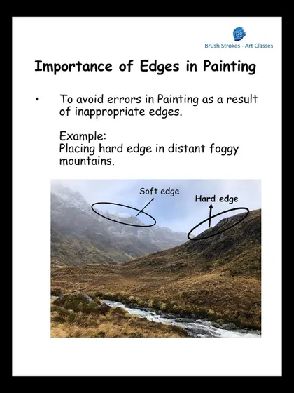 Using the right kind of edge is crucial for avoiding common mistakes in painting. For example, distant, foggy mountains should have soft edges, while objects in the foreground have hard edges. This guide explains why.