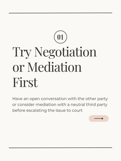 My primary advice for any marital dispute is to start with negotiation or mediation. It puts you in control of the outcome, not a judge, and is a faster, more cost-effective path to resolution.