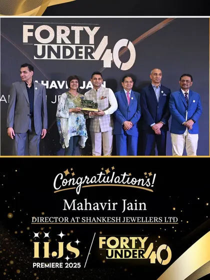 We congratulate our Director, Mr. Mahavir Jain, for being honored with the coveted '40 Under 40' award at IIJS Premiere 2025, recognizing him as a leader in the industry.