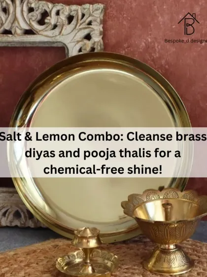 To bring a natural, chemical-free shine to your brass diyas and pooja thalis, I recommend a simple paste of salt and lemon juice. It's an effective and traditional method for cleansing sacred items.