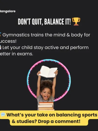 Don't quit, balance it. Gymnastics trains both the mind and body for success, helping your child stay active and perform better in their exams.
