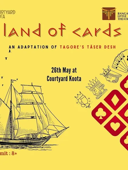 The poster for "Land of Cards," an adaptation of Tagore's "Taser Desh" by Bangalore Little Theatre. We are proud to host productions from esteemed theatre groups.