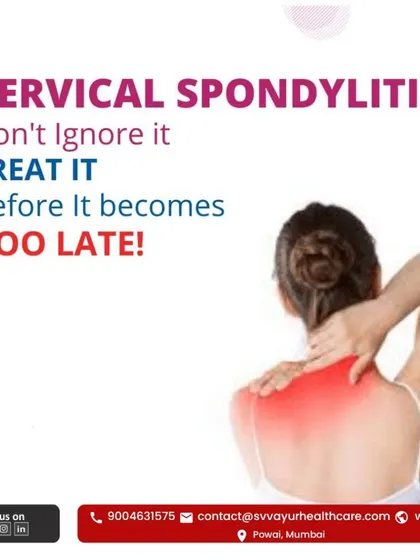 Don't ignore the signs of cervical spondylitis. Early intervention with the right Ayurvedic treatment can prevent the condition from becoming a chronic, debilitating problem.