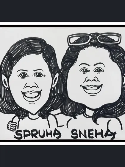 A classic black and white caricature of two friends, Spruha and Sneha. My style focuses on bold lines and capturing expressive faces.