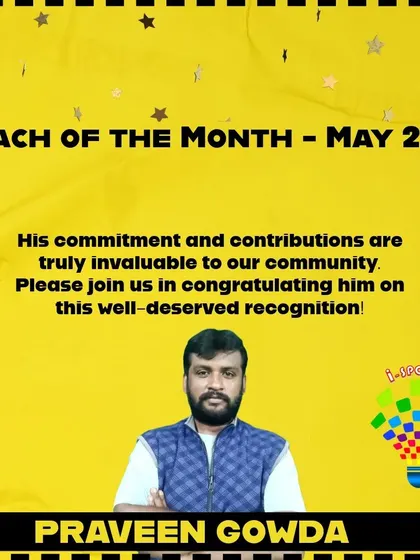 A graphic celebrating Praveen Gowda as our well-deserved Coach of the Month for May 2024, recognizing his invaluable contributions.