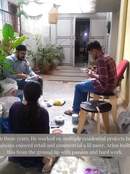 In the early years, Arjun worked on multiple residential projects but always had a special love for retail and commercial design. He built this studio from the ground up with passion and hard work.