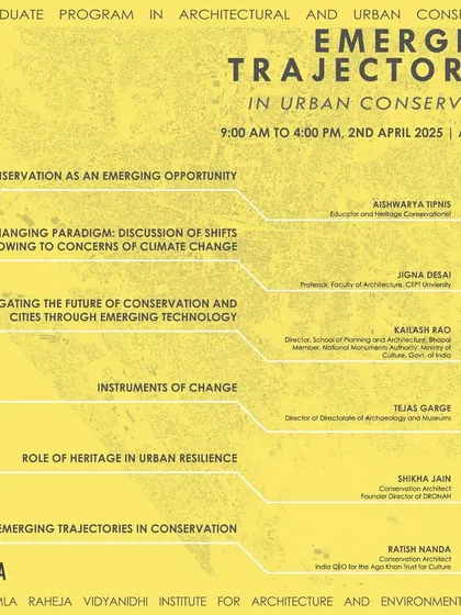 A poster for a postgraduate program where I spoke on 'Emerging Trajectories in Urban Conservation'. Participating in academic forums allows me to contribute to the evolving discourse on heritage and climate change.