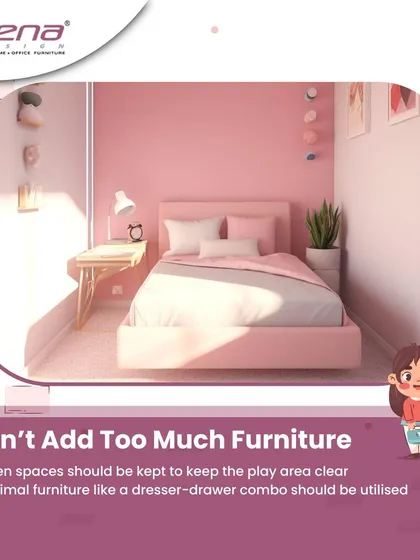 Tip for a kid's room: Don't add too much furniture. It's important to leave open floor space for them to play freely. We suggest minimal, multi-functional furniture.