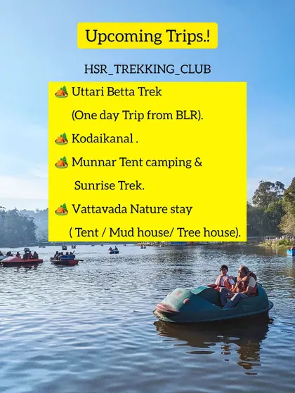 A poster listing upcoming trips to Uttari Betta, Kodaikanal, and Munnar, offering a mix of one day and weekend getaways.
