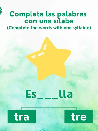 What is the Spanish word for star? Complete 'Es___lla' with the correct syllable. This game helps reinforce spelling.