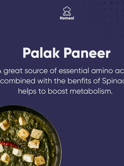 The benefits of Palak Paneer. This dish is a great source of essential amino acids from the paneer, combined with the benefits of spinach, which helps to boost your metabolism.