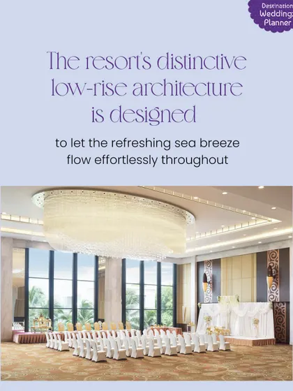 The resort's distinctive low-rise architecture is designed to let the refreshing sea breeze flow throughout the property.