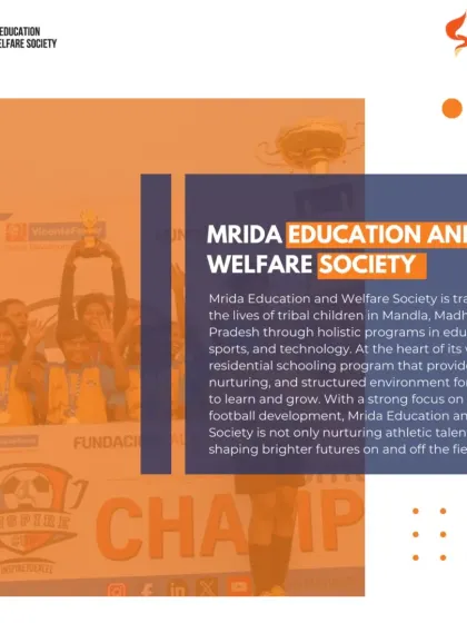 Meet our 2025 Grant Partner, Mrida Education and Welfare Society. They are transforming the lives of tribal children in Madhya Pradesh through holistic programs in education, sports, and technology.