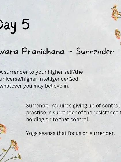 Surrender requires giving up of control. A practice in surrender of the resistance to holding on to that control.