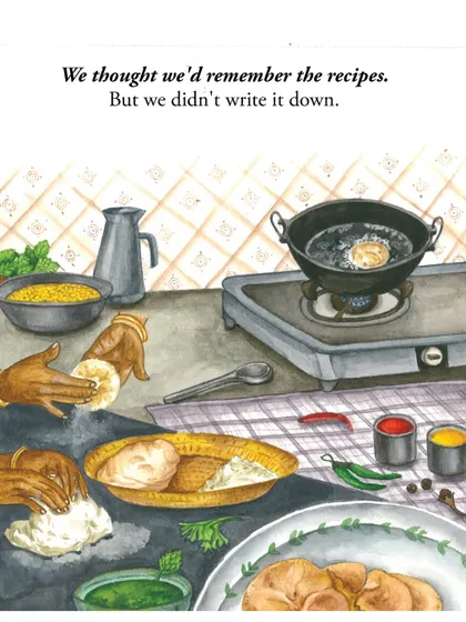 We thought we'd remember the recipes. We saw them being made hundreds of times. But we didn't write them down, and now the memory is fading.